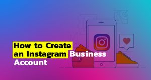 an Instagram business account