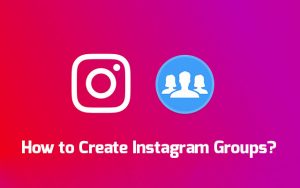 create instagram groups