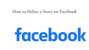 Delete Facebook Story