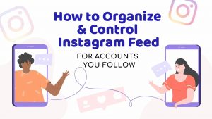 Control Instagram Feed 