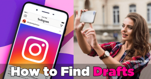 Find Instagram Drafts 