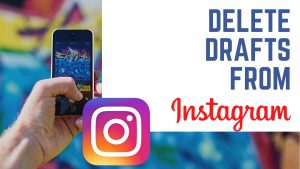 Delete a draft on Instagram 