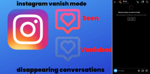 Importance of Instagram vanish mode 